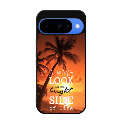 Always Look Bright Side of Life Google Pixel 10 Case