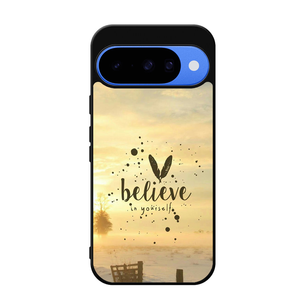 Believe in Yourself Google Pixel 10 Case