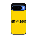 Get Shit Done Google Pixel 10 Case