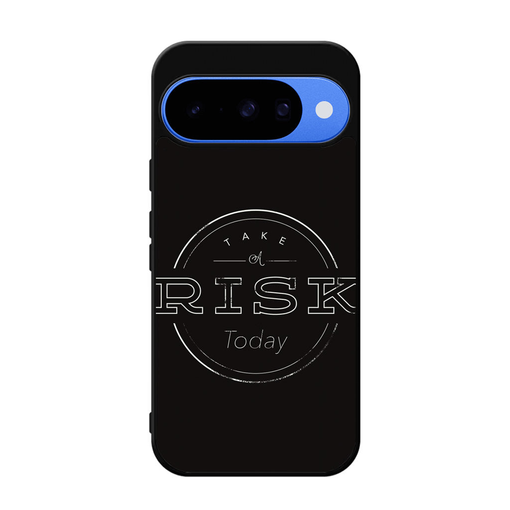Take A Risk Google Pixel 10 Case