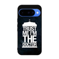 Trust Me I Am Doctor Google Pixel 10 Case