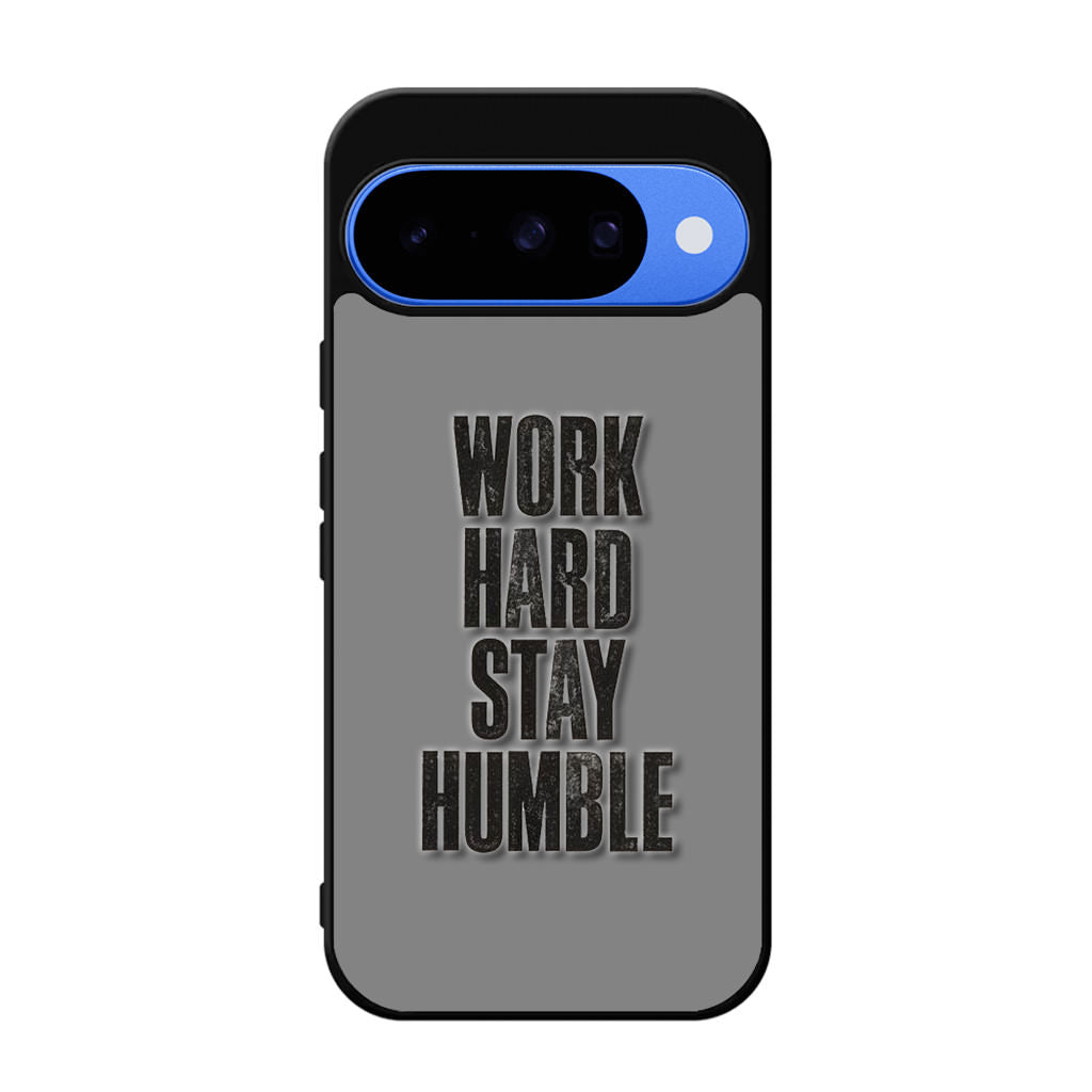 Work Hard Stay Humble Google Pixel 10 Case