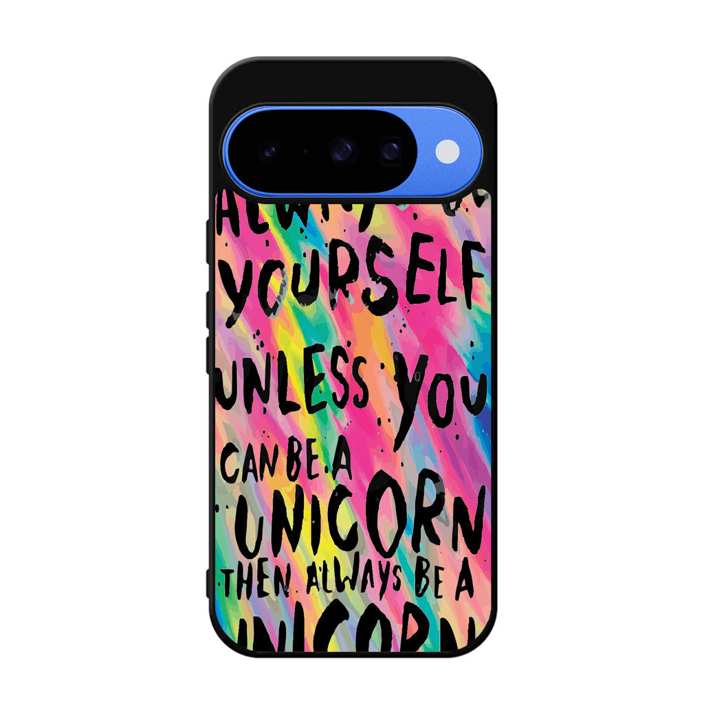 Rainbow Unicorn Quote Google Pixel 10 Case