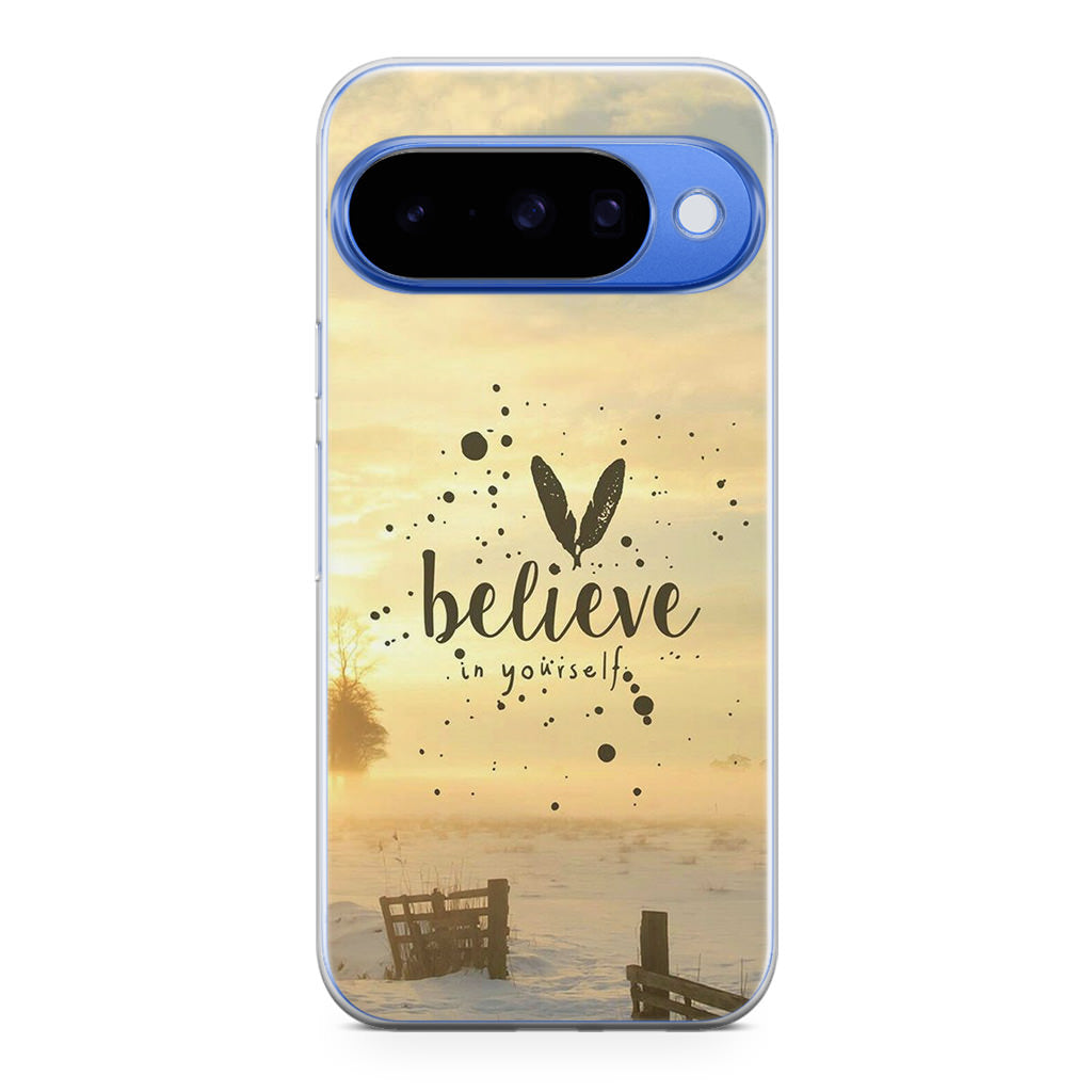 Believe in Yourself Google Pixel 10 Case