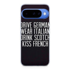 Drive German Wear Italian Drink Scotch Kiss French Google Pixel 10 Case