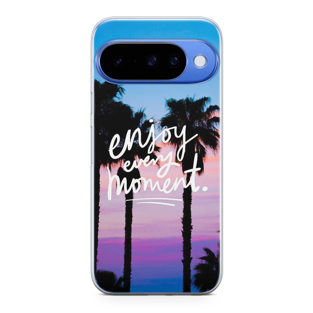 Enjoy Every Moment Google Pixel 10 Case