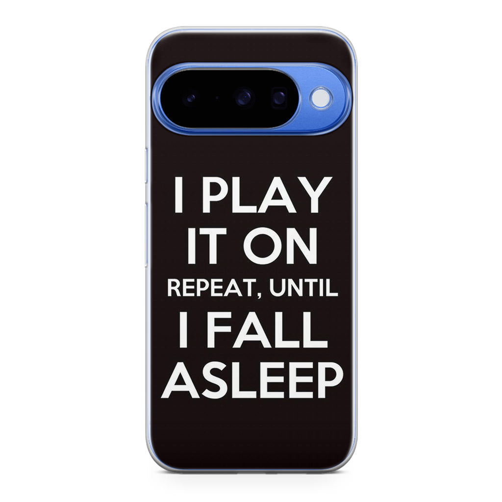 I Play It On Repeat Google Pixel 10 Case