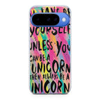 Rainbow Unicorn Quote Google Pixel 10 Case