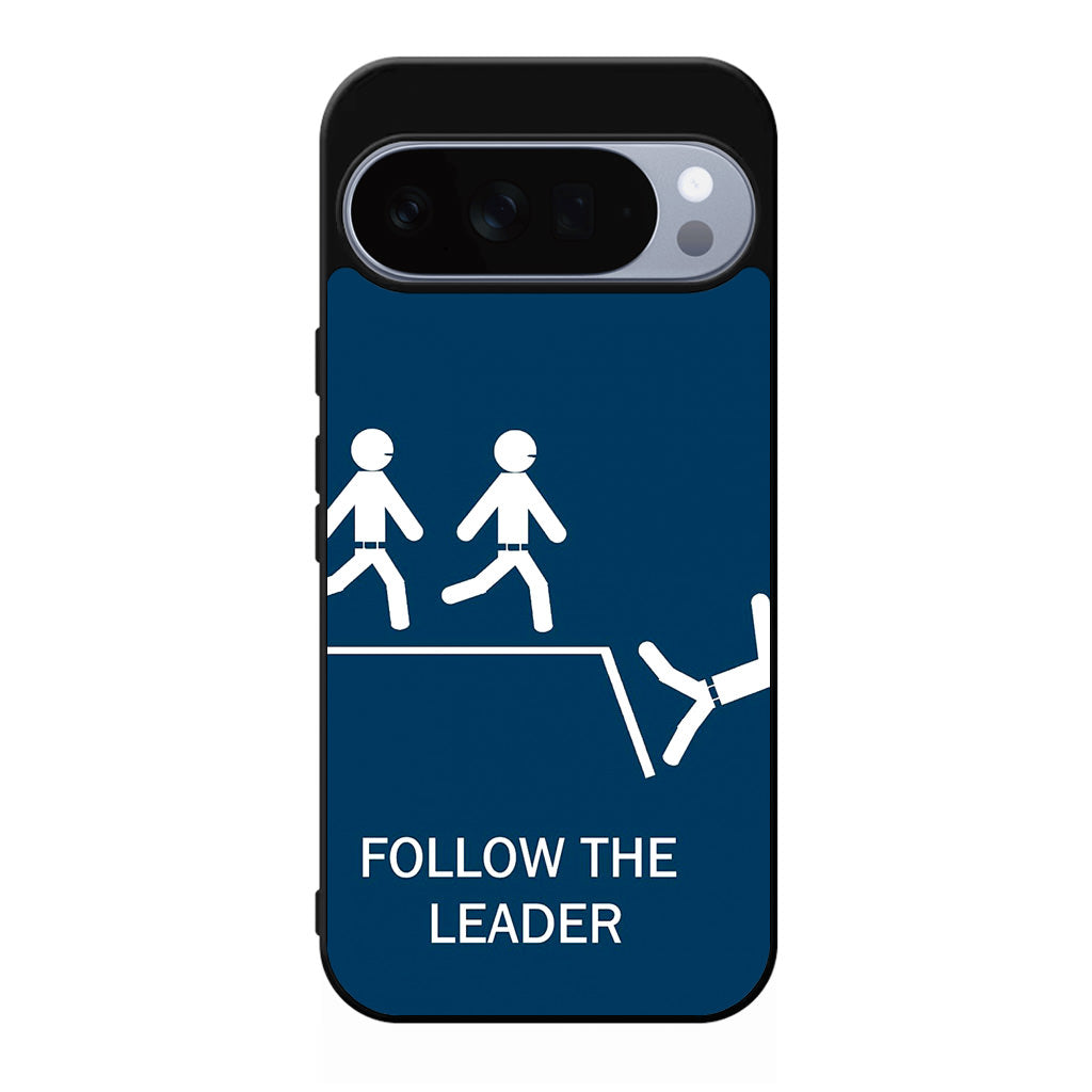 Follow The Leader Google Pixel 10 Pro / Pixel 10 Pro XL Case