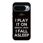I Play It On Repeat Google Pixel 10 Pro / Pixel 10 Pro XL Case