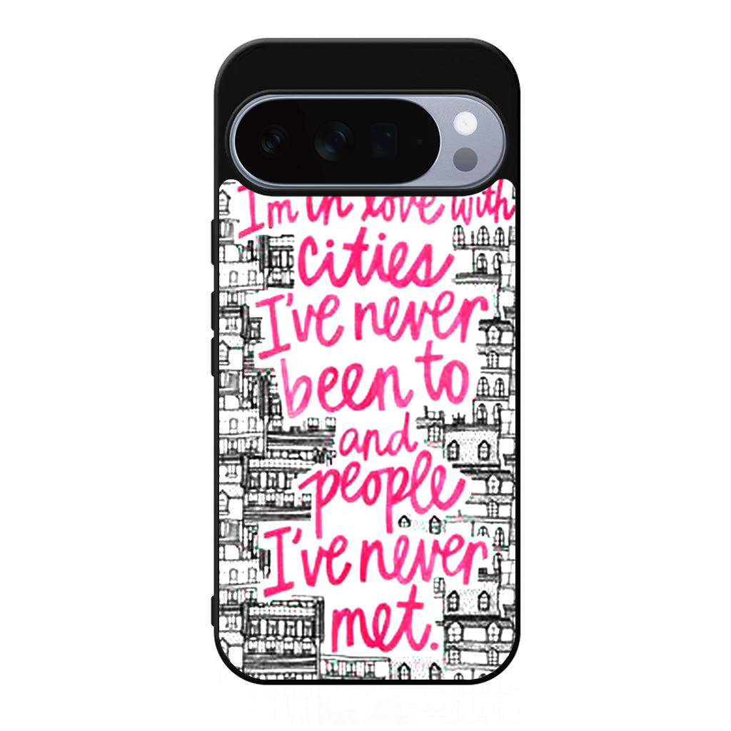 John Green Quotes I'm in Love With Cities Google Pixel 10 Pro / Pixel 10 Pro XL Case
