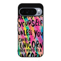 Rainbow Unicorn Quote Google Pixel 10 Pro / Pixel 10 Pro XL Case