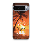 Always Look Bright Side of Life Google Pixel 10 Pro / Pixel 10 Pro XL Case
