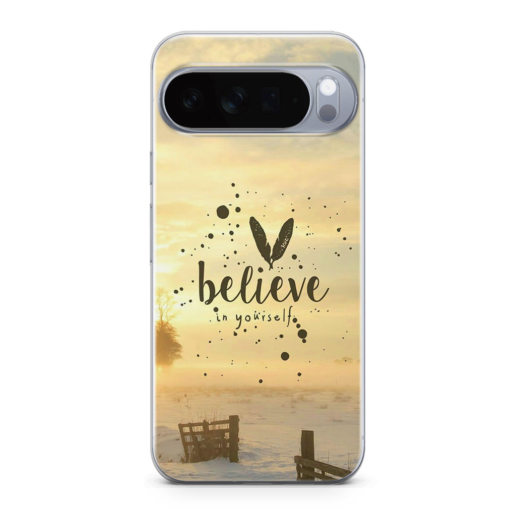 Believe in Yourself Google Pixel 10 Pro / Pixel 10 Pro XL Case