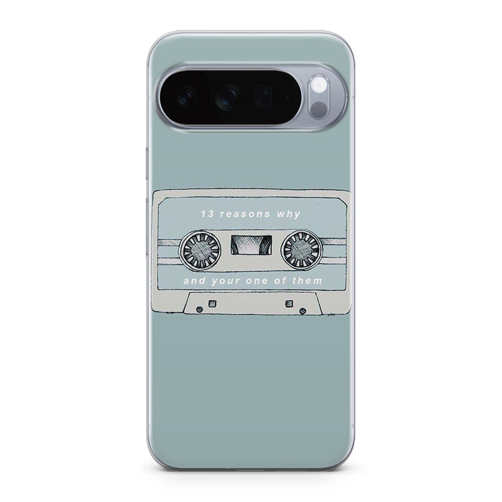 13 Reasons Why And Your One Of Them Google Pixel 10 Pro / Pixel 10 Pro XL Case