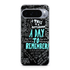A Day To Remember Quote Google Pixel 10 Pro / Pixel 10 Pro XL Case