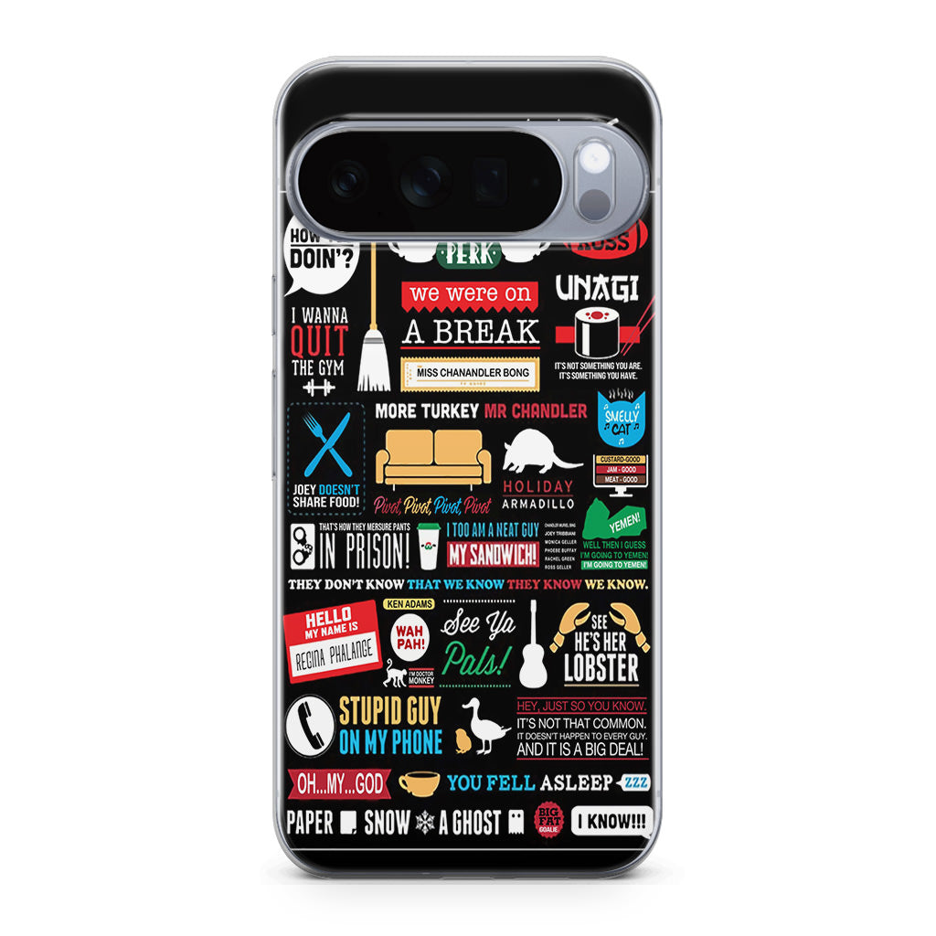 Friends TV Show Quotes Poster Google Pixel 10 Pro / Pixel 10 Pro XL Case