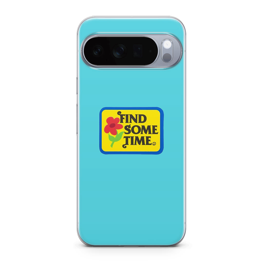 Find Some Time Flower Google Pixel 10 Pro / Pixel 10 Pro XL Case