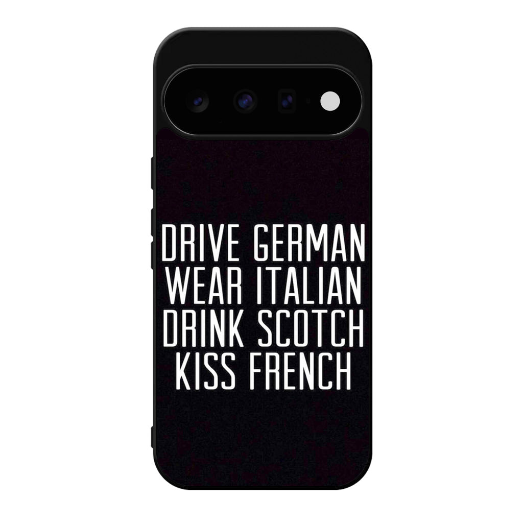 Drive German Wear Italian Drink Scotch Kiss French Google Pixel 11 Case