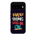 Everything Will Be Ok Google Pixel 11 Case