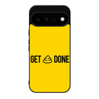 Get Shit Done Google Pixel 11 Case