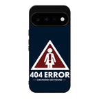Girlfriend Not Found Error Google Pixel 11 Case