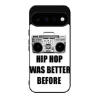 Hip Hop Was Better Before Google Pixel 11 Case