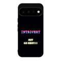 I'm Introvert Google Pixel 11 Case
