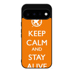 Keep Calm and Stay Alive Google Pixel 11 Case