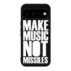 Make Music Not Missiles Google Pixel 11 Case