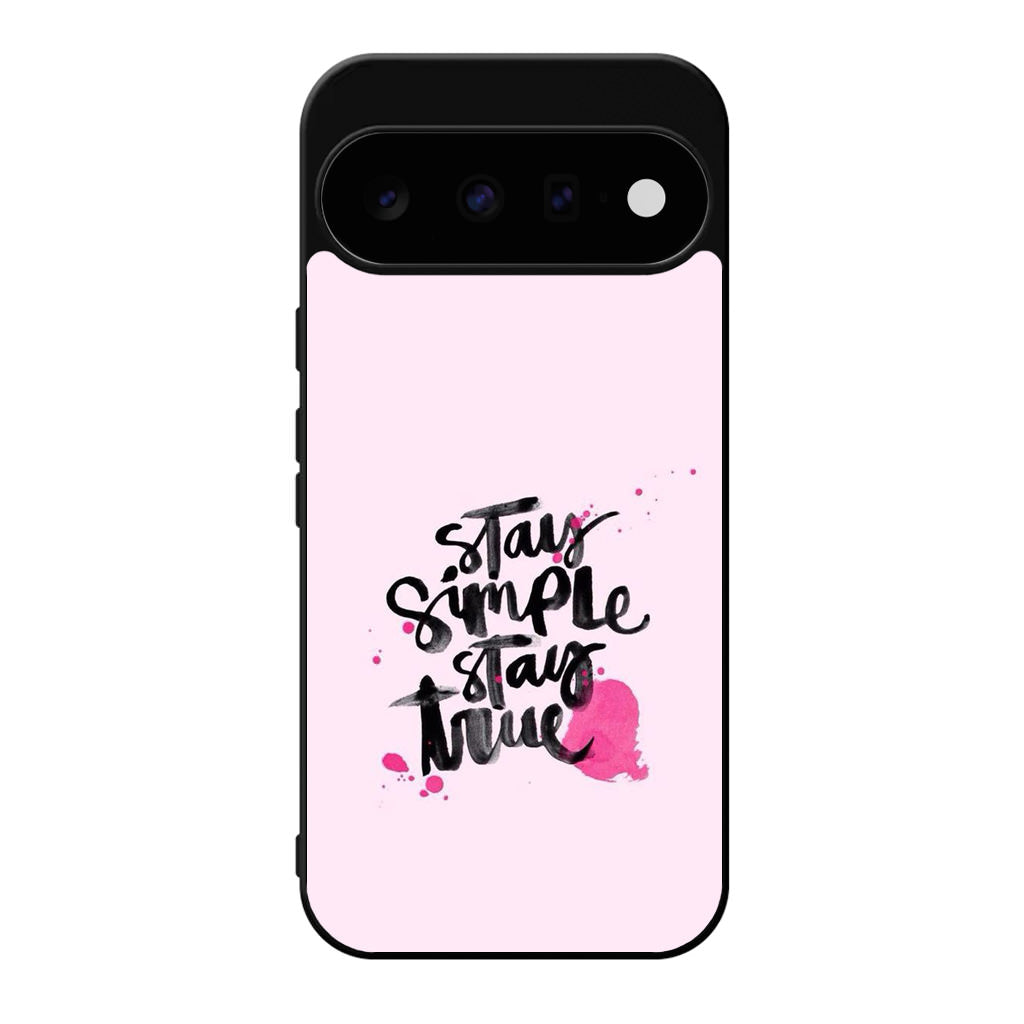Stay Simple Stay True Google Pixel 11 Case