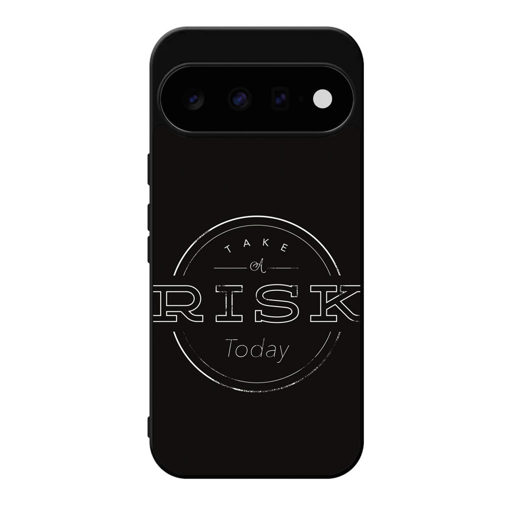 Take A Risk Google Pixel 11 Case