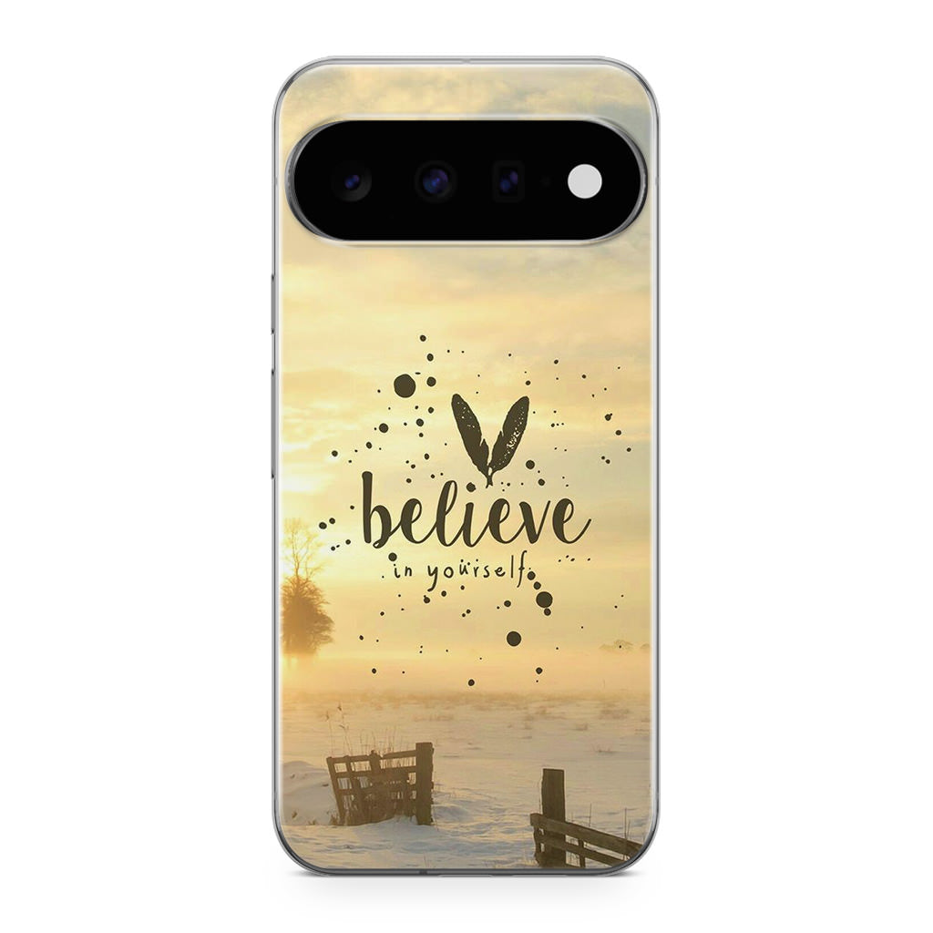 Believe in Yourself Google Pixel 11 Case