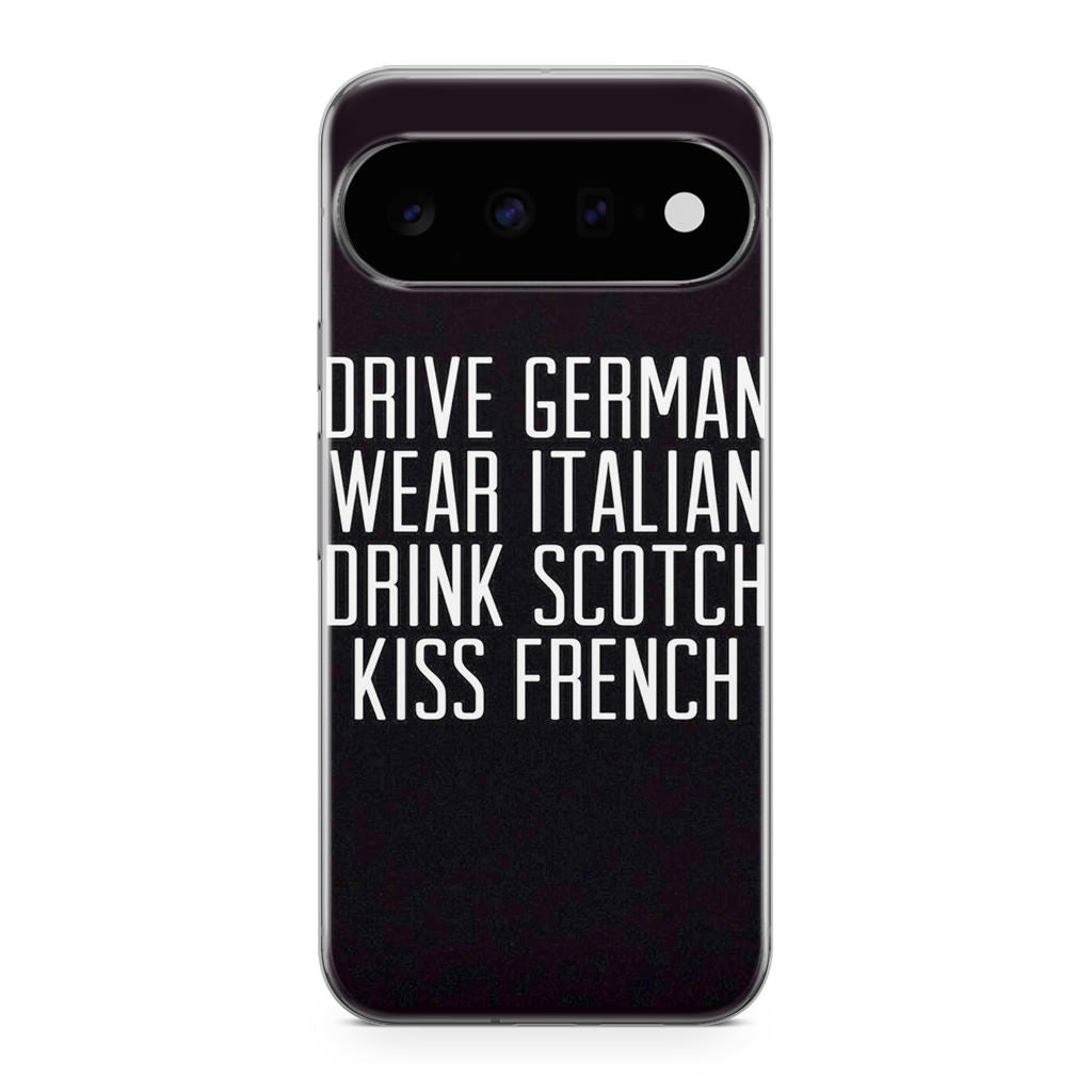 Drive German Wear Italian Drink Scotch Kiss French Google Pixel 11 Case