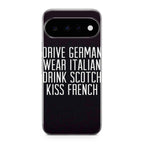 Drive German Wear Italian Drink Scotch Kiss French Google Pixel 11 Case
