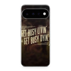 Get Living or Get Dying Google Pixel 11 Case
