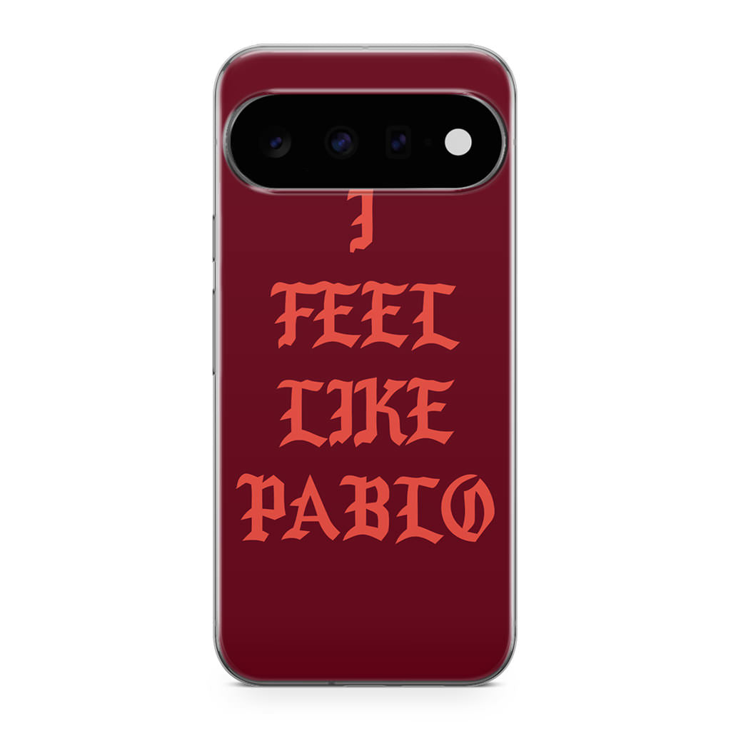 I Feel Like Pablo Google Pixel 11 Case