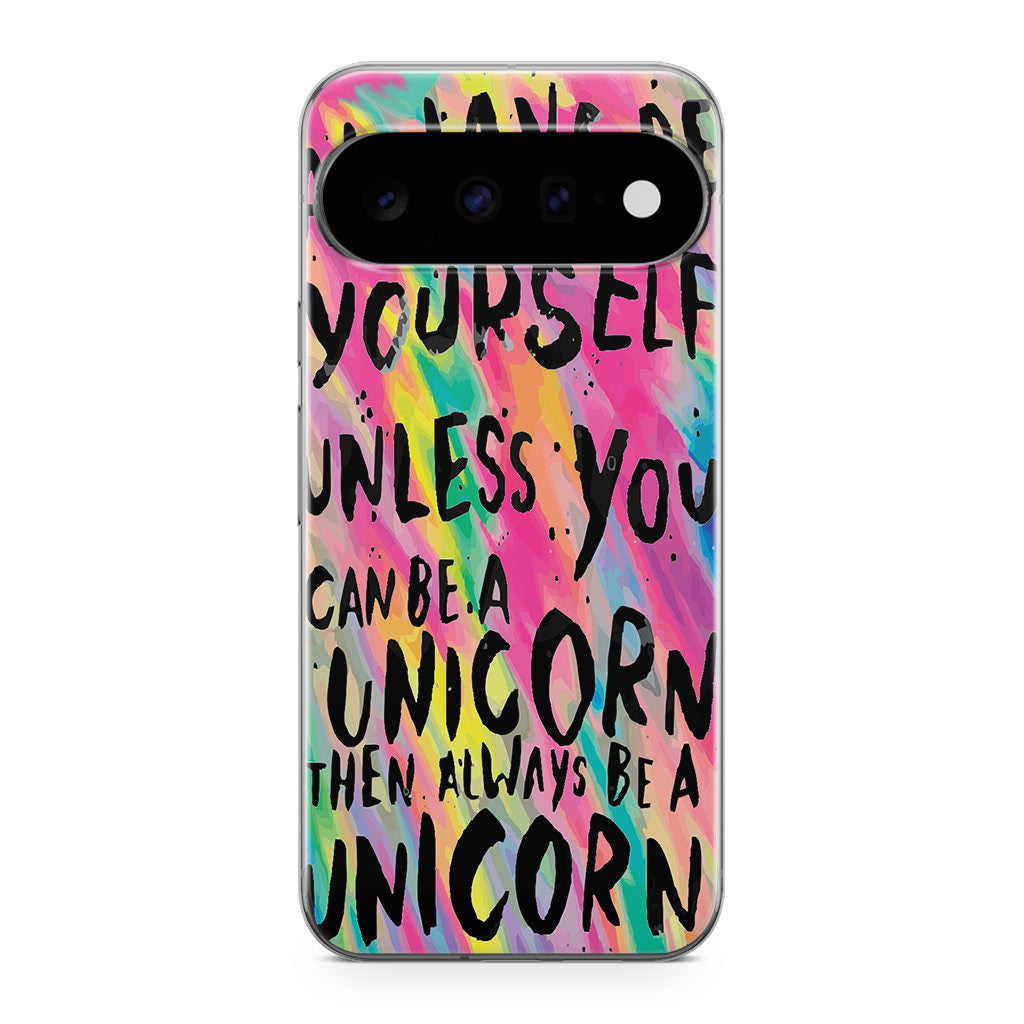 Rainbow Unicorn Quote Google Pixel 11 Case