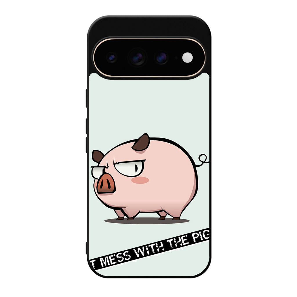 Dont Mess With The Pig Google Pixel 11 Pro / Pixel 11 Pro XL Case
