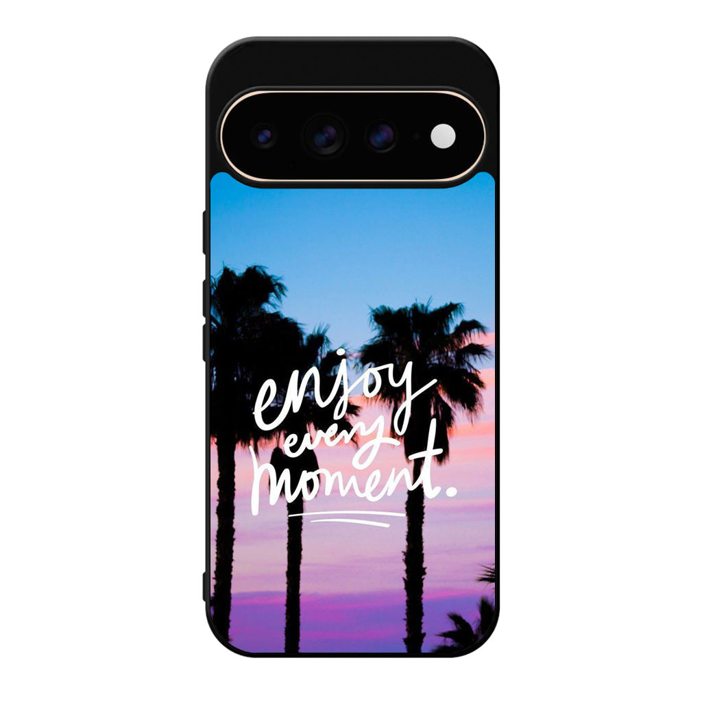 Enjoy Every Moment Google Pixel 11 Pro / Pixel 11 Pro XL Case
