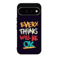 Everything Will Be Ok Google Pixel 11 Pro / Pixel 11 Pro XL Case