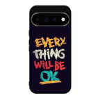 Everything Will Be Ok Google Pixel 11 Pro / Pixel 11 Pro XL Case