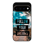 Follow Your Dream Google Pixel 11 Pro / Pixel 11 Pro XL Case