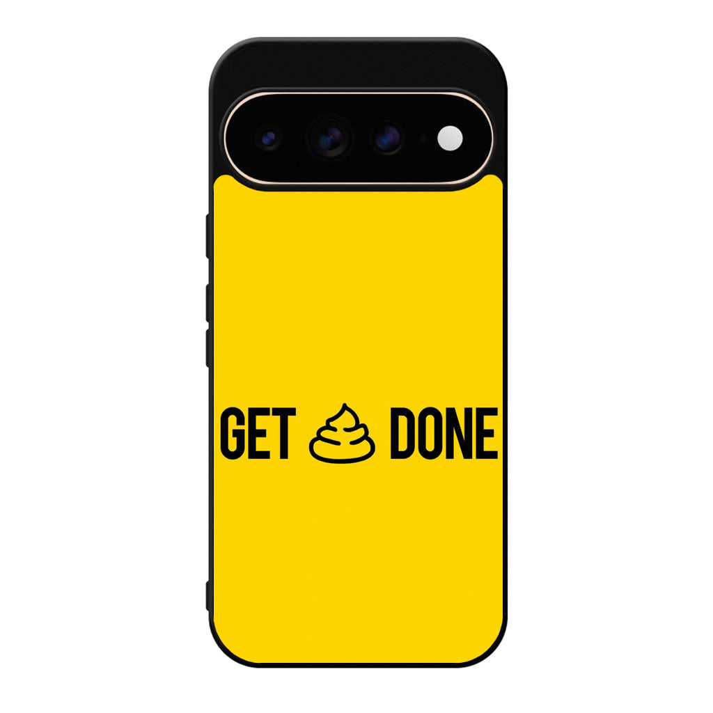 Get Shit Done Google Pixel 11 Pro / Pixel 11 Pro XL Case