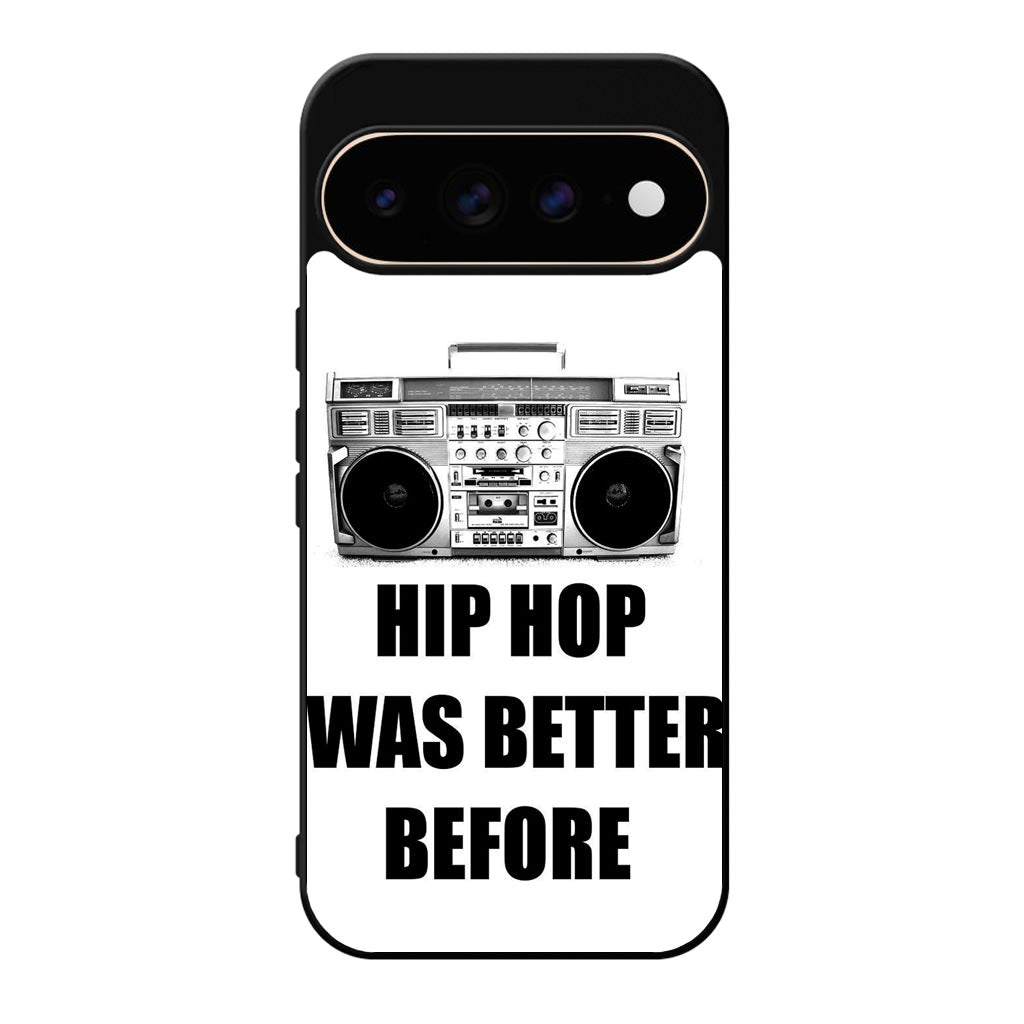 Hip Hop Was Better Before Google Pixel 11 Pro / Pixel 11 Pro XL Case