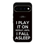 I Play It On Repeat Google Pixel 11 Pro / Pixel 11 Pro XL Case