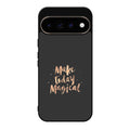 Make Today Magical Google Pixel 11 Pro / Pixel 11 Pro XL Case
