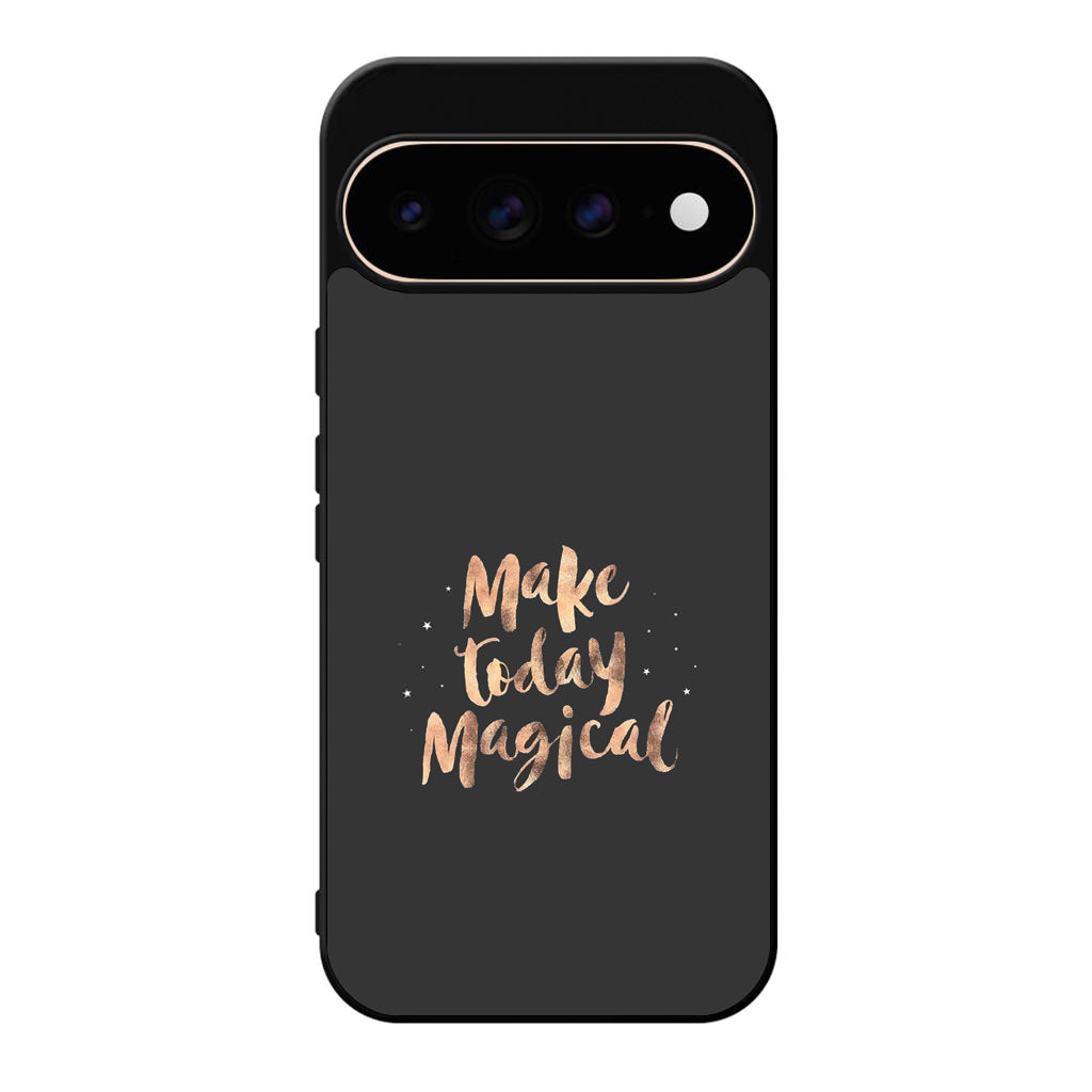 Make Today Magical Google Pixel 11 Pro / Pixel 11 Pro XL Case