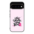 Stay Simple Stay True Google Pixel 11 Pro / Pixel 11 Pro XL Case