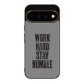 Work Hard Stay Humble Google Pixel 11 Pro / Pixel 11 Pro XL Case